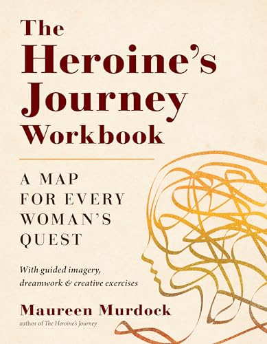 Stock image for The Heroine's Journey Workbook: A Map for Every Woman's Quest for sale by Giant Giant