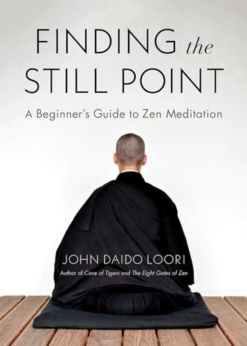 Imagen de archivo de Finding the Still Point : A Beginner's Guide to Zen Meditation a la venta por Better World Books