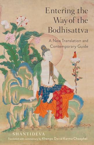 Beispielbild fr Entering the Way of the Bodhisattva: A New Translation and Contemporary Guide zum Verkauf von Monster Bookshop