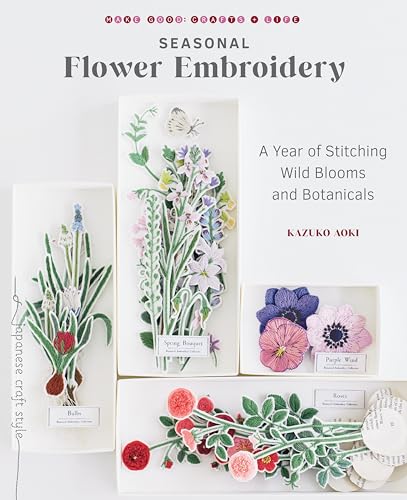 Beispielbild fr Seasonal Flower Embroidery: A Year of Stitching Wild Blooms and Botanicals zum Verkauf von Zoom Books Company