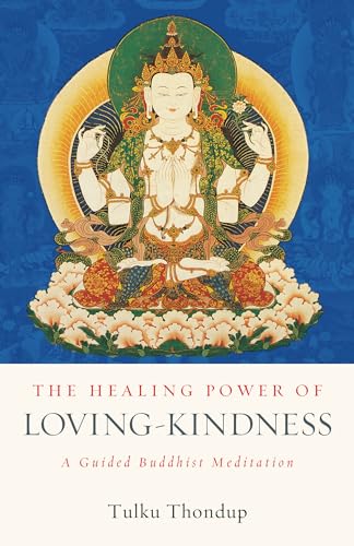 Beispielbild fr The Healing Power of Loving-Kindness: A Guided Buddhist Meditation (The Buddhayana Foundation Series) zum Verkauf von Monster Bookshop