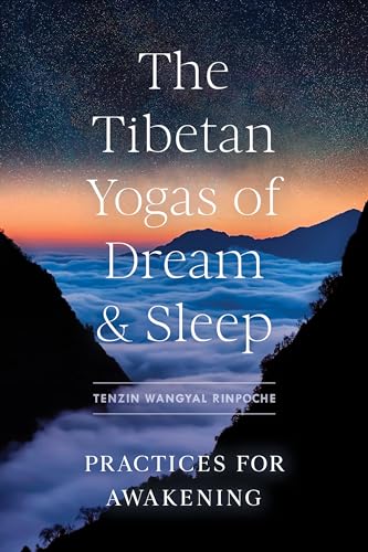 9781611809510: The Tibetan Yogas of Dream and Sleep: Practices for Awakening