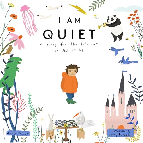 Beispielbild fr I Am Quiet: A Story for the Introvert in All of Us zum Verkauf von Monster Bookshop