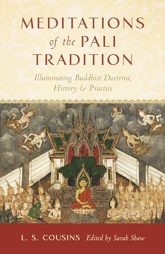 9781611809879: Meditations of the Pali Tradition: Illuminating Buddhist Doctrine, History, and Practice