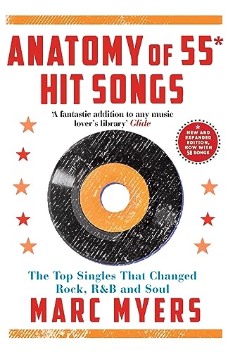 Beispielbild fr Anatomy of 55 Hit Songs: The Top Singles That Changed Rock, R&B and Soul zum Verkauf von WorldofBooks