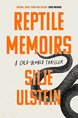 Imagen de archivo de Reptile Memoirs: A twisted, cold-blooded thriller a la venta por Kennys Bookstore
