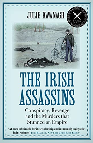 Beispielbild fr The Irish Assassins: Conspiracy, Revenge and the Murders that Stunned an Empire zum Verkauf von WorldofBooks