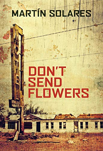 Stock image for Don't Send Flowers for sale by Wonder Book