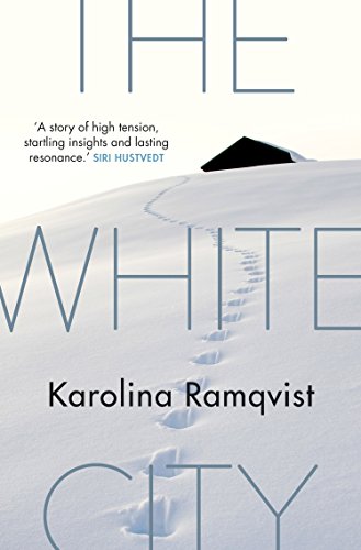 Stock image for The White City: Ramqvist Karolina for sale by WorldofBooks