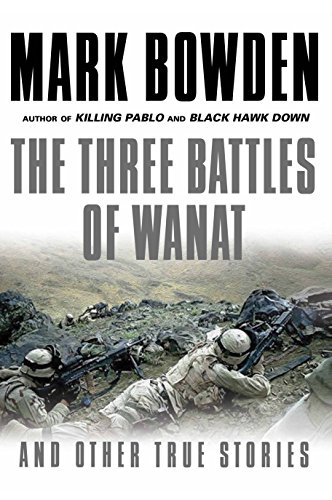 9781611855579: The Three Battles of Wanat: And Other True Stories