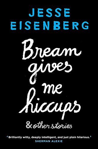 9781611855609: Bream Gives Me Hiccups: And Other Stories