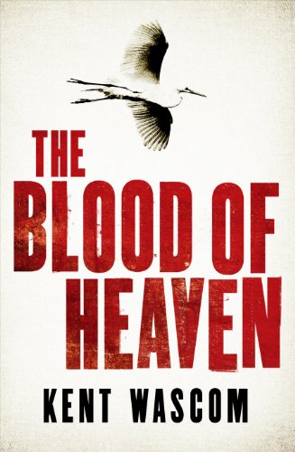 Beispielbild fr The Blood of Heaven zum Verkauf von Blackwell's