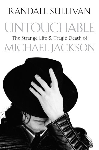 Imagen de archivo de Untouchable: The Strange Life and Tragic Death of Michael Jackson a la venta por WorldofBooks