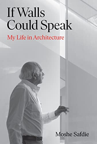 Imagen de archivo de If Walls Could Speak: My Life in Architecture a la venta por WorldofBooks