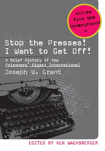 Stock image for Stop the Presses! I Want to Get Off! Format: Paperback for sale by INDOO