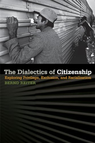 Beispielbild fr The Dialectics of Citizenship Format: Paperback zum Verkauf von INDOO