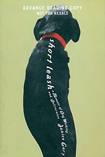 Imagen de archivo de Short Leash: A Memoir of Dog Walking and Deliverance a la venta por SecondSale