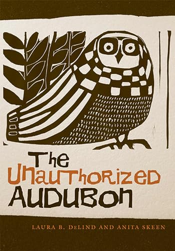 9781611861143: The Unauthorized Audubon