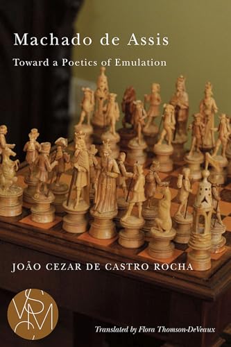 Imagen de archivo de Machado de Assis: Toward a Poetics of Emulation (Studies in Violence, Mimesis, and Culture) a la venta por WorldofBooks