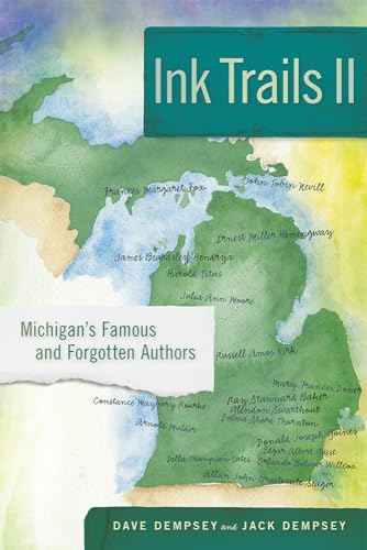Stock image for Ink Trails II Michigan's Famous and Forgotten Authors for sale by Ann Open Book