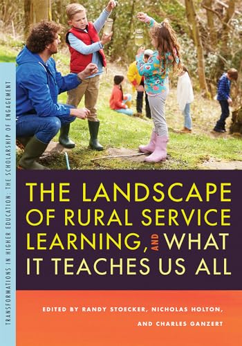 Stock image for The Landscape of Rural Service Learning, and What it Teaches Us All for sale by Michener & Rutledge Booksellers, Inc.