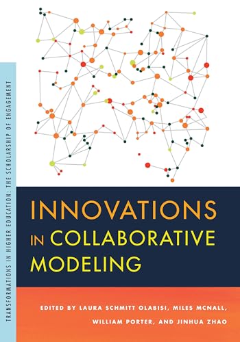 Imagen de archivo de Innovations in Collaborative Modeling (Transformations in Higher Education) a la venta por Housing Works Online Bookstore