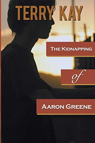 9781611876963: The Kidnapping of Aaron Greene