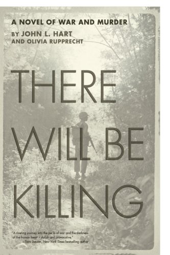 Beispielbild fr There Will Be Killing : A Novel of War and Murder zum Verkauf von Better World Books