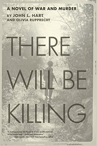 

There Will Be Killing: A Novel of War and Murder