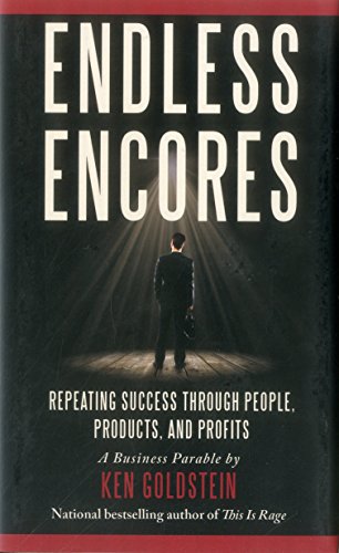 Stock image for Endless Encores: Repeating Success Through People, Products, and Profits for sale by ThriftBooks-Dallas
