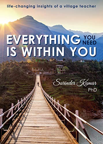 Beispielbild fr Everything You Need Is Within You: Life-Changing Insights of a Village Teacher zum Verkauf von SecondSale