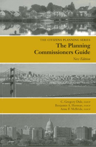 Imagen de archivo de Planning Commissioners Guide: Processes for Reasoning Together (Citizens Planning) a la venta por BooksRun