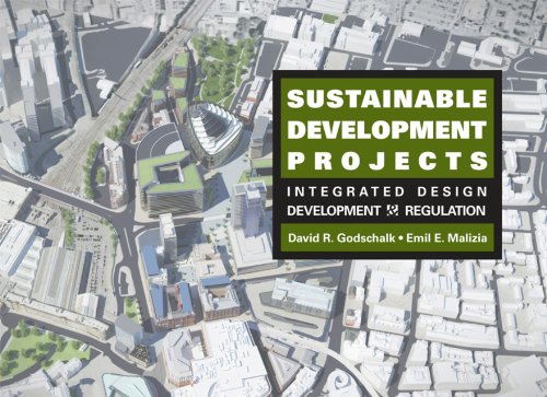 9781611901207: Sustainable Development Projects: Integrated Design, Development, and Regulation