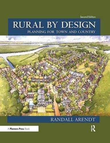 Beispielbild fr Rural by Design: Planning for Town and Country zum Verkauf von Books From California