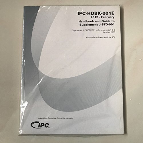 9781611930405: IPC HDBK 001E Handbook and Guide to Supplement J-STD-001