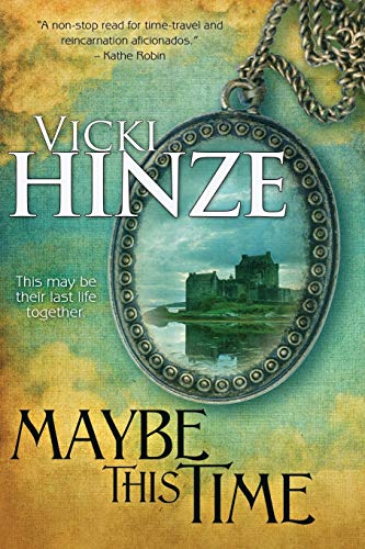 Maybe This Time (9781611942484) by Hinze, Vicki