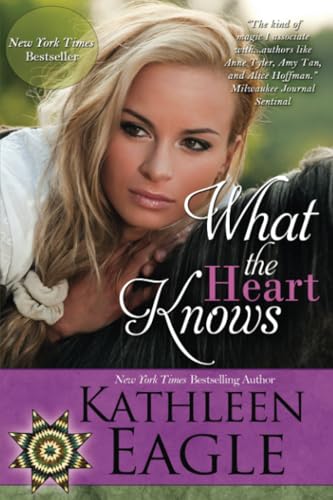 What the Heart Knows (9781611942583) by Eagle, Kathleen