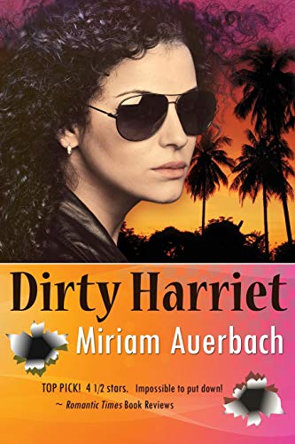 Stock image for Dirty Harriet: A Dirty Harriet Mystery for sale by Books Unplugged