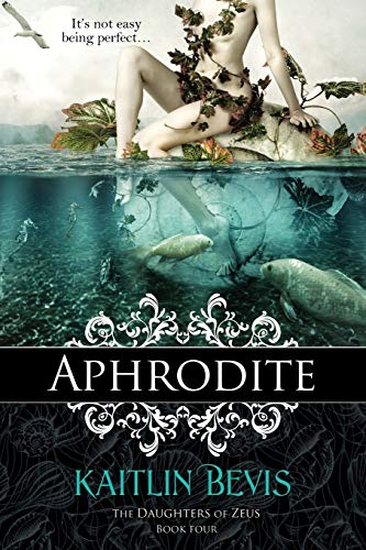 Beispielbild fr Aphrodite: The Daughters of Zeus, Book 4 zum Verkauf von Book Deals