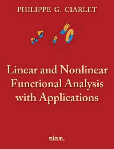 Beispielbild fr Linear and Nonlinear Functional Analysis with Applications zum Verkauf von medimops