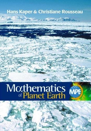 9781611973709: Mathematics of Planet Earth: Mathematicians Reflect on How to Discover, Organize, and Protect our Planet