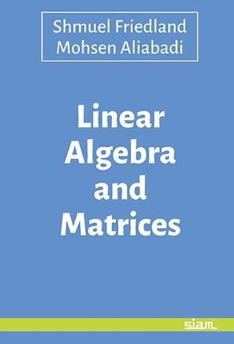 Beispielbild fr Linear Algebra and Matrices zum Verkauf von Blackwell's