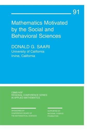 Imagen de archivo de MATHEMATICS MOTIVATED BY THE SOCIAL AND BEHAVIORAL SCIENCES (CB91) a la venta por Revaluation Books