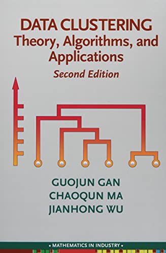Beispielbild fr Data Clustering: Theory, Algorithms, and Applications, Second Edition zum Verkauf von BooksRun