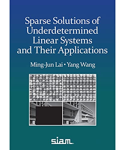 Beispielbild fr Sparse Solutions of Underdetermined Linear Systems zum Verkauf von Better World Books