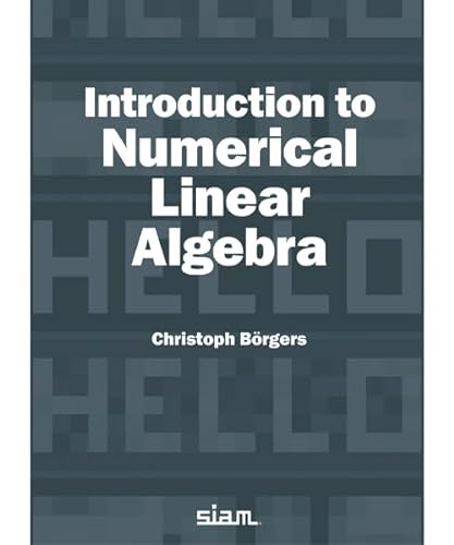 Stock image for Introduction to Numerical Linear Algebra for sale by PBShop.store US