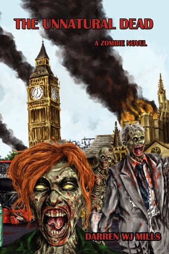 9781611990140: The Unnatural Dead: A Zombie Novel