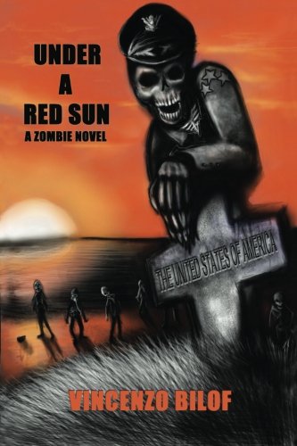 Stock image for Under a Red Sun: A Zombie Novel for sale by Bookmans