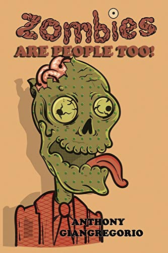 Beispielbild fr Zombies Are People Too! zum Verkauf von Lucky's Textbooks