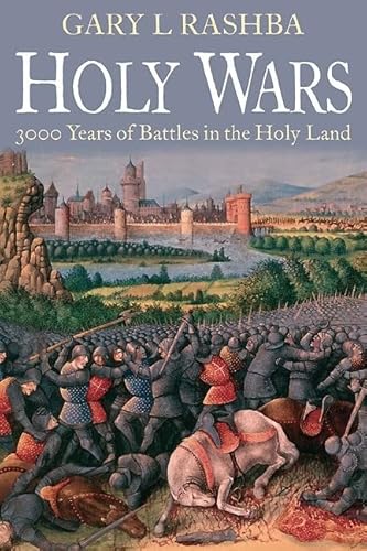 Beispielbild fr Holy Wars: 3000 Years of Battles in the Holy Land zum Verkauf von BooksRun